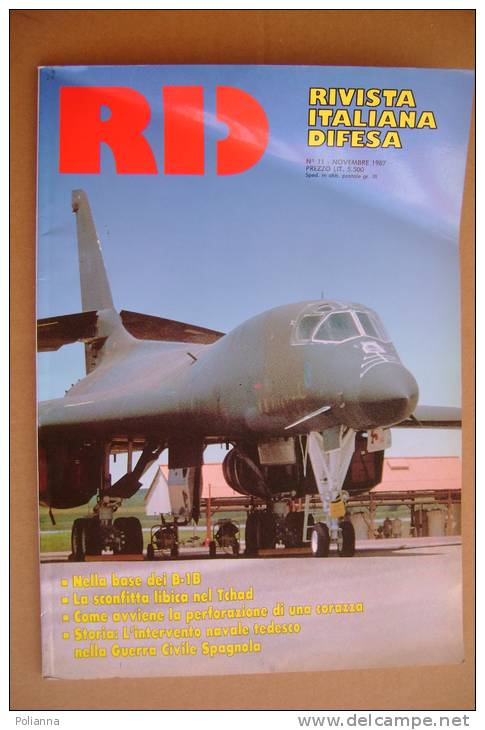 PAU/26 RID Rivista It. Difesa 1987/B-1B/SCONFITTA LIBICA NEL TCHAD/INTERVENTO NAVALE TEDESCO GUERRA CIVILE SPAGNOLA - Italiano