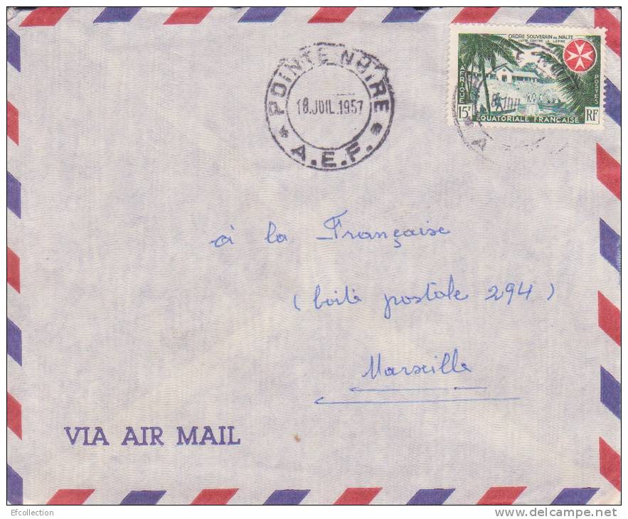 AEF,Congo,Pointe Noire Le 18/07/1957,lettre,Colonie S,ordre Souverain De Malte Et Lutte Contre La Lépre,15f N°237 - Brieven En Documenten