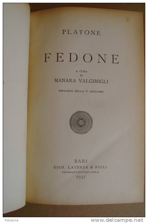 PAU/68 Platone FEDONE - Manara Valchimigli Laterza 1937 - Classiques