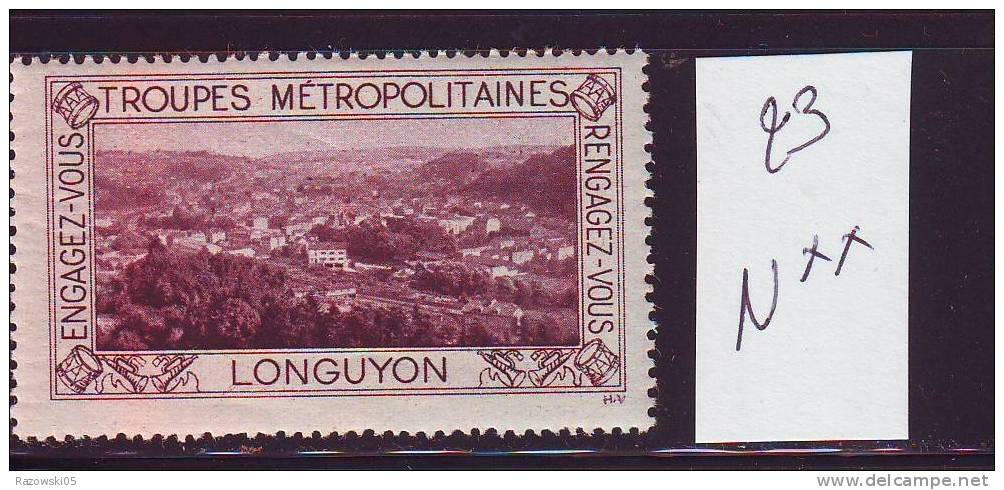 FRANCE. TIMBRE. VIGNETTE. TROUPES METROPOLITAINES. ............................LONGUYON - Vignettes Militaires