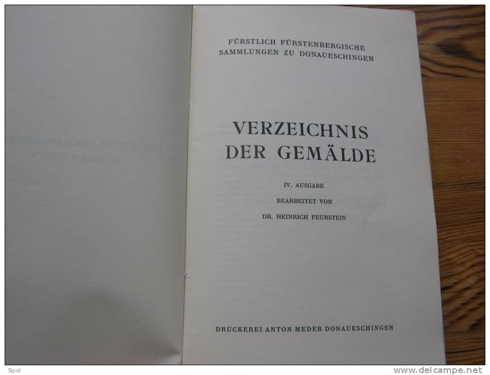 Fürstlich Fürstenbergische Sammlungen  Zu Donaueschingen Verzeichnis Der Gemälde 1934 - Pintura & Escultura