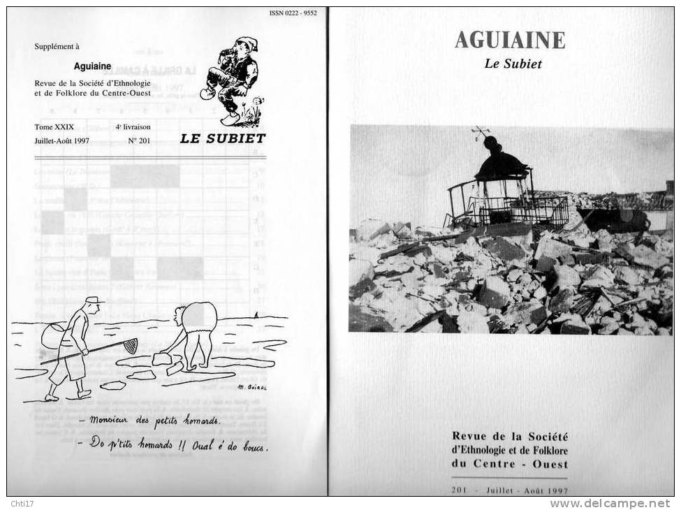 AGUIAINE ET SUBIET POITIERS SAINTES ANGOULEME  TOME XXIX  4E LIVRAISON  N 201  JUIL AOUT  1997  SOMMAIRE SCAN - Poitou-Charentes