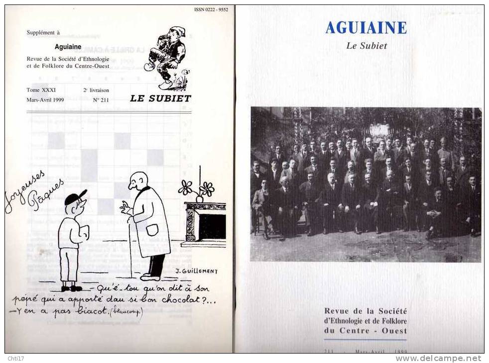 AGUIAINE ET SUBIET SAINTES SAINTE GEMME CHAILLEVETTE TOME XXXI  2E LIVRAISON  N 211  MARS AVRIL    1999  SOMMAIRE SCAN - Poitou-Charentes