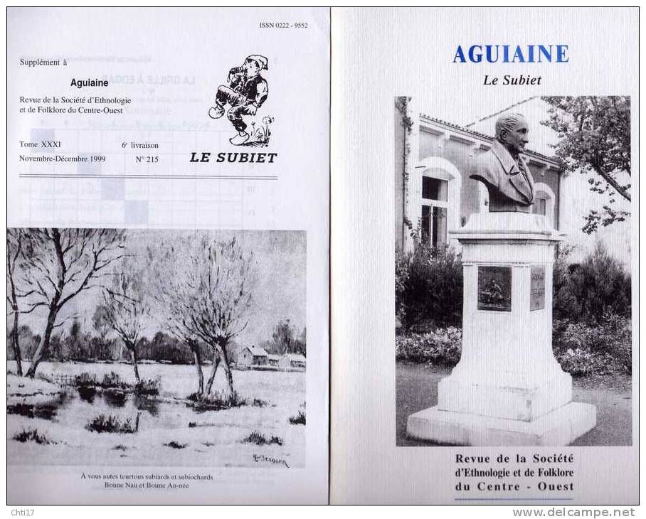 AGUIAINE ET SUBIET SAINT MARTIN DE LA COUDRE SAINTES   TOME XXXI  6E LIVRAISON  N 215  NOV DEC   1999  SOMMAIRE SCAN - Poitou-Charentes