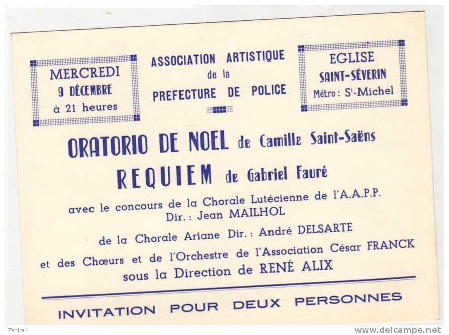Carte D'Invitation - Asso Prefecture De Police -Eglise St-Séverin(Paris) Oratorio De Noèl -Réquiem G Fauré- J Mailhol - Autres & Non Classés