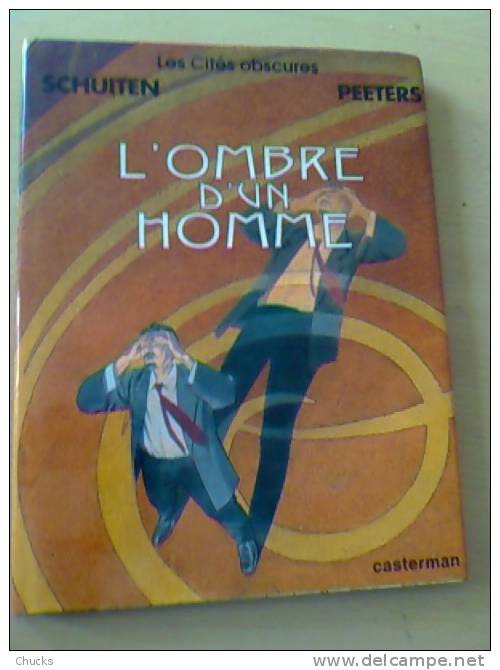 Les Cités Obscures - L'ombre D'un Homme EO Schuiten Avec Jaquette - Cités Obscures, Les