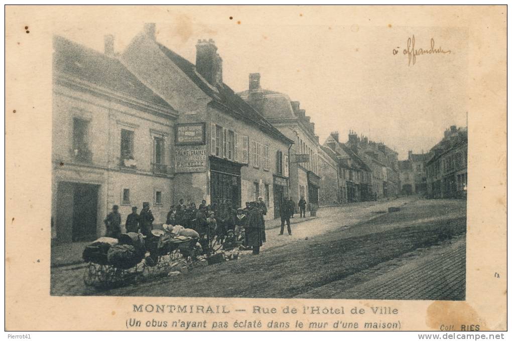 MONTMIRAIL - Rue De L'Hôtel De Ville - Un Obus N'ayant Pas éclaté Dans Le Mur D'une Maison - Montmirail