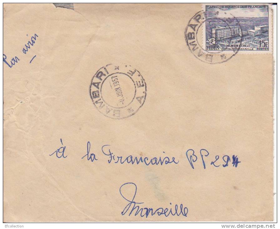 AEF,Oubangui,Bambari Le 08/06/1957 > France,lettre,Colonies,ho Pital De Brazzaville,15f N°234 - Altri & Non Classificati