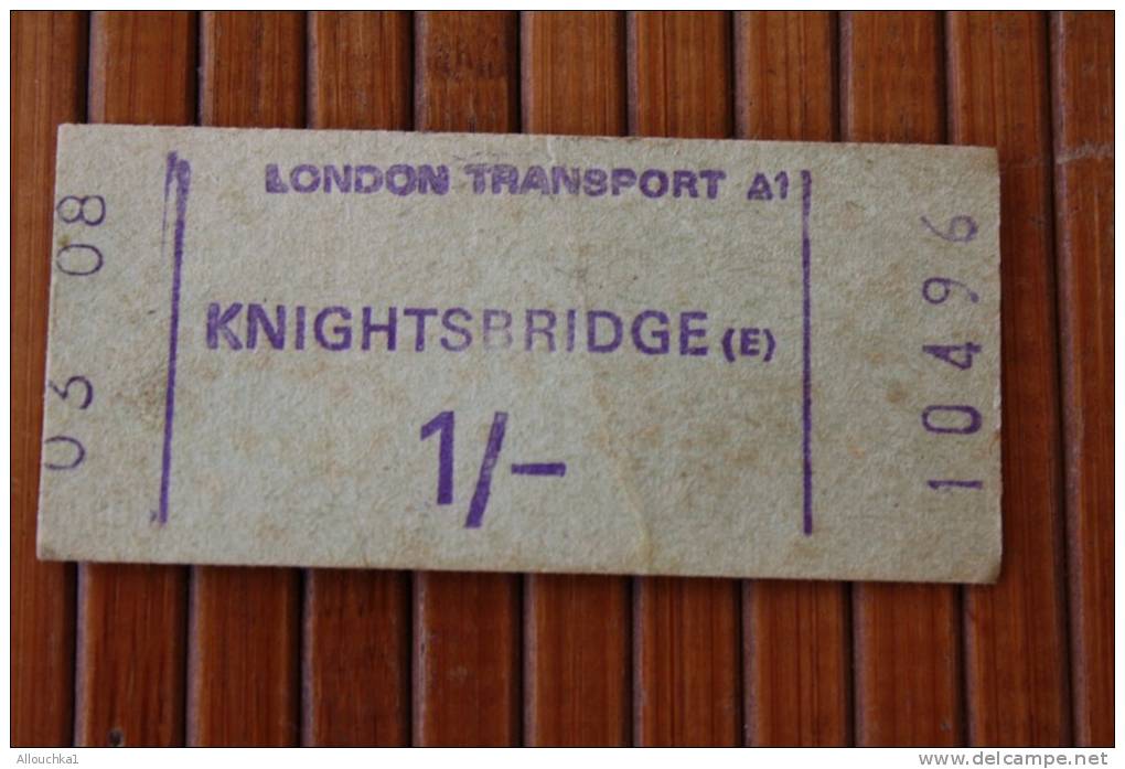 TICKET BILLET  DE TRAIN  CHEMIN DE FER LONDON TRANSPORT POUR KNGHTSBRIDGE(E)  ANNEE 08 LONDRES - Europa