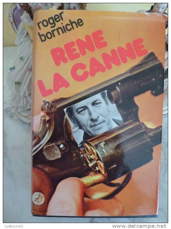 BORNICHE  Roger : RENE LA CANNE - - Arthème Fayard - Autres