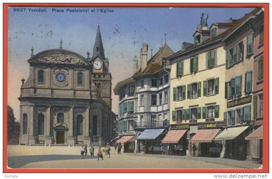 J008, Yverdon , Place Pestalozzi Et Eglise , 8827 , Circulée  1923 - Yverdon-les-Bains 