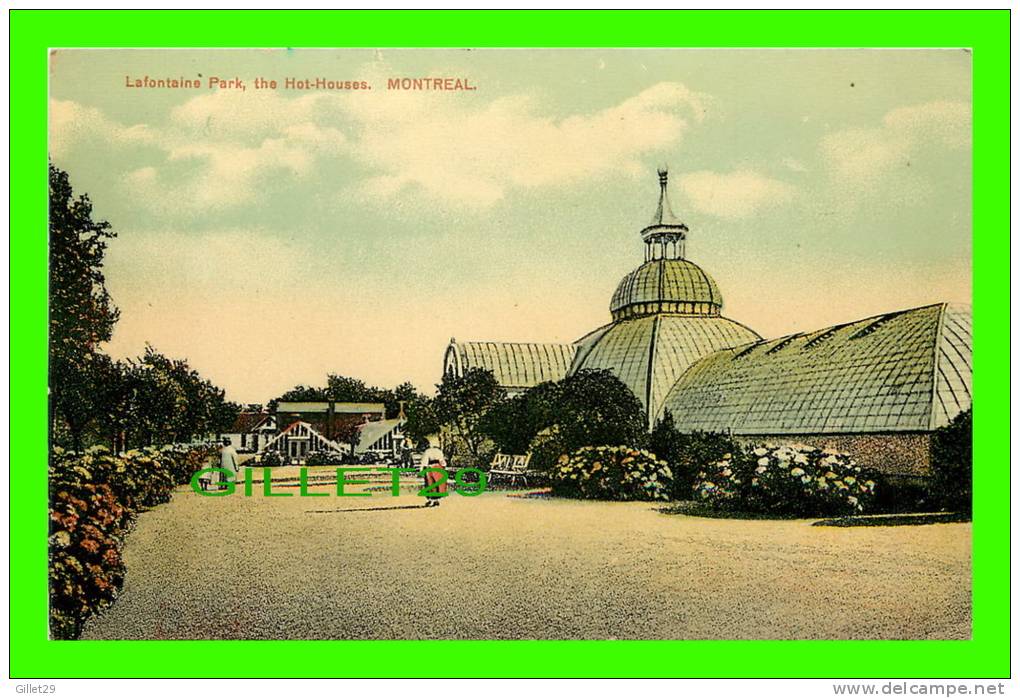 MONTREAL, QUEBEC - LAFONTAINE PARK, THE HOT-HOUSES - ANIMATED - INTERNATIONAL POST CARD CO - - Montreal