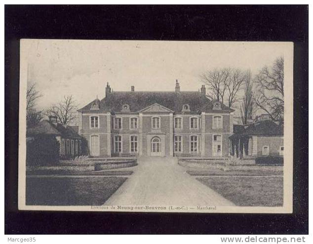 Environs De Neung Sur Beuvron  Marcheval édit.lenormand , Chateau - Neung Sur Beuvron