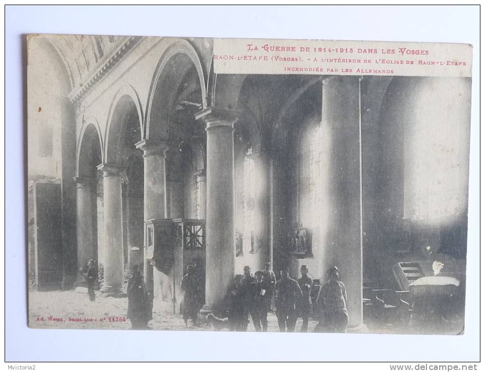 Guerre 1914-15 - Intérieur De L'Eglise De RAON L'ETAPE Incendiée. - Raon L'Etape