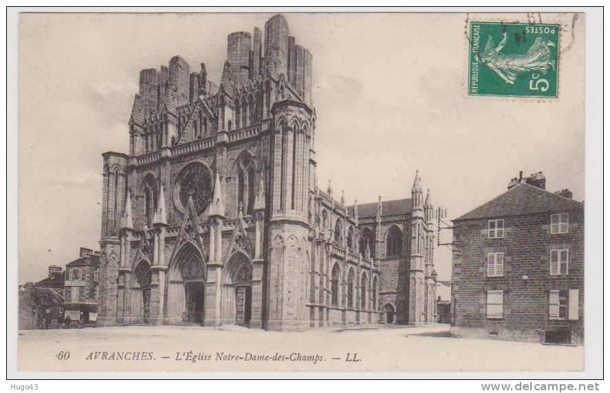 (RECTO/VERSO) AVRANCHES - L' EGLISE NOTRE DAME DES CHAMPS - Avranches