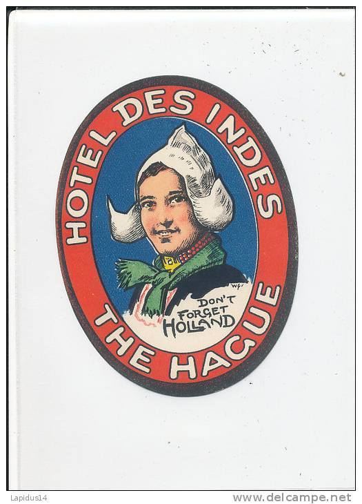 EH 94/ETIQUETTE    HOTEL -HOTEL DES INDES  THE HAGUE HOLLAND - Hotel Labels