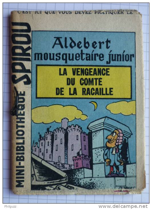 MINI RECIT       99 	SPIROU  1243 	La Vengeance Du Compte De La Racaille 	Aldebert 	Chabert - Spirou Magazine