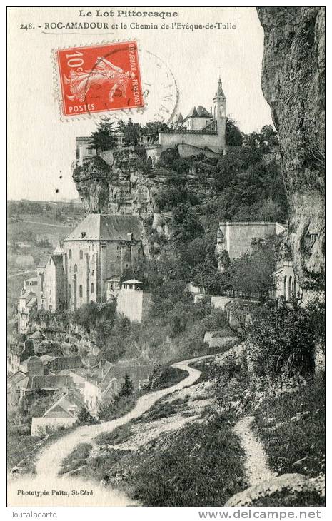 CPA 46 ROCAMADOUR ET LE CHEMIN DE L EVEQUE DE TULLE 1916 - Rocamadour