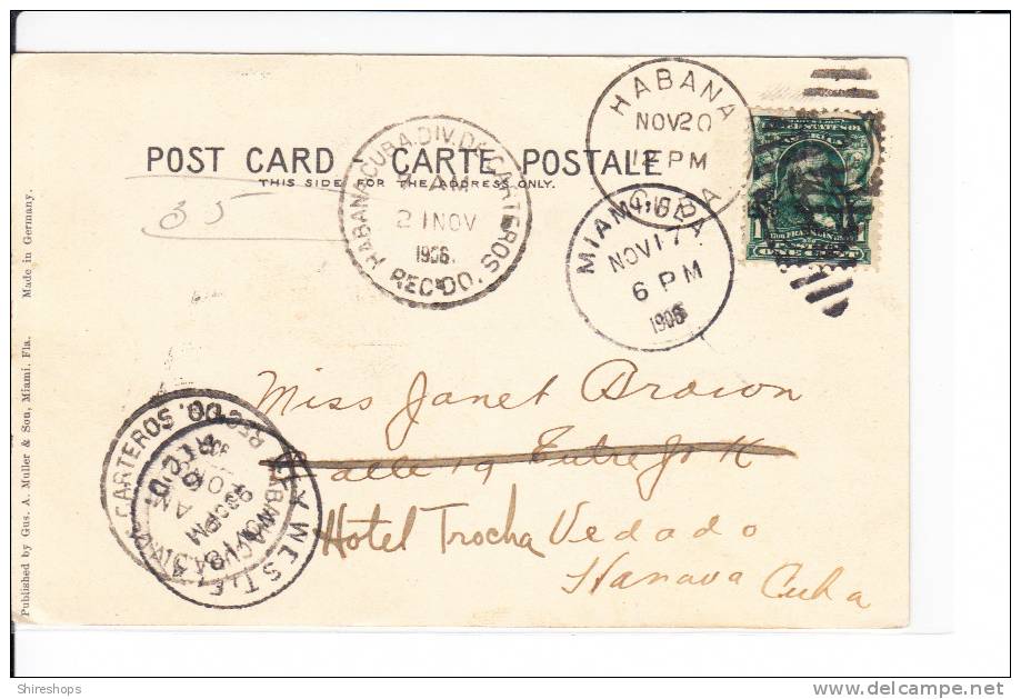 The San Carlos Miami Florida Hotel Gus A Muller And Son Props Postmark Received Habana Cuba And Miami 1906 - Miami