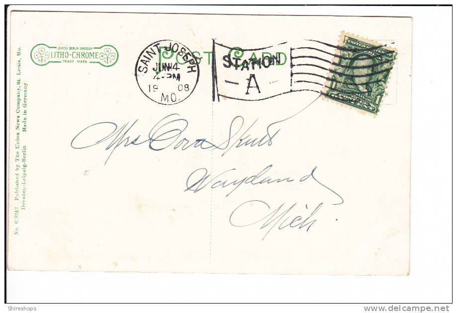 Union Station St Joseph Missouri Postmark 1908 - St Joseph