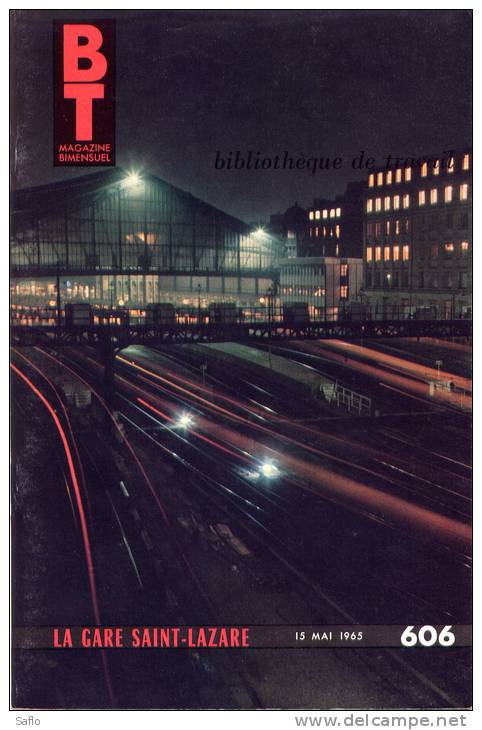 La Gare Saint -Lazare à Paris : BT Bibliothèque  De Travail 606 15 Mai 1965 - French