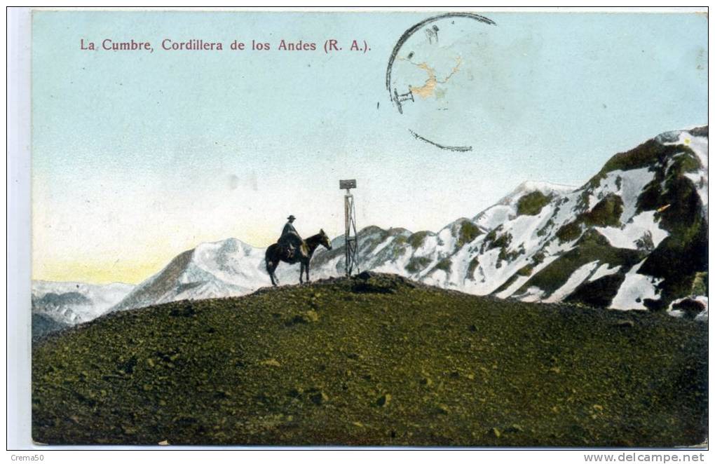 LA CUMBRE , Cordillera De Los Andes - Argentine