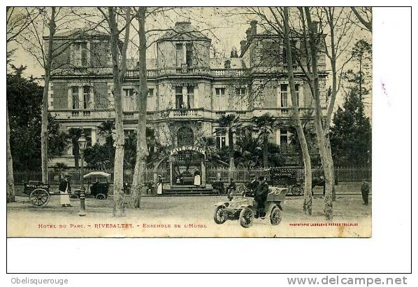 66 RIVESALTES HOTEL DU PARC VOITURE ANCIENNE  NOMBREUX PERSONNAGES TOP RARE  1907 - Rivesaltes