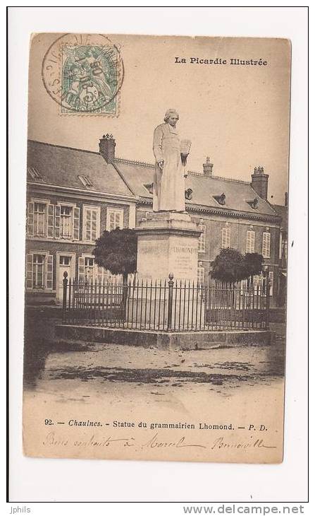 (80)  CHAULNES  Statue Du Grammairien Lhomond - Chaulnes