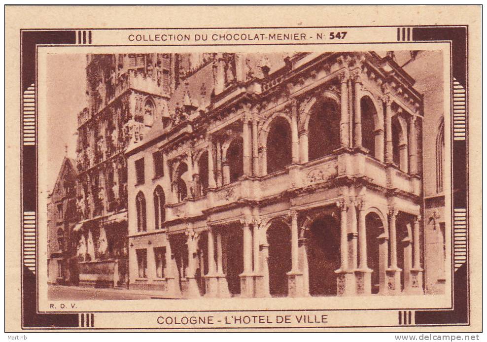 CHROMO  Image Chocolat MENIER  COLOGNE  Hotel De Ville  N° 547 - Menier