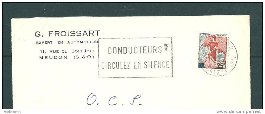 France: Flamme Sur Lettre ( Conducteurs, Circulez En Silence) - Unfälle Und Verkehrssicherheit