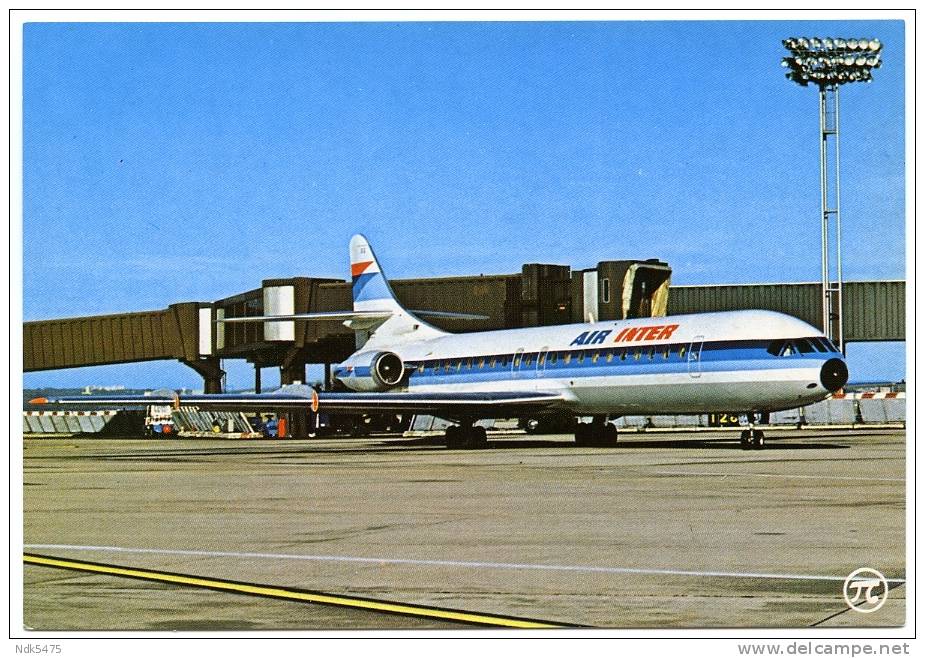 AVIATION : AIR INTER - CARAVELLE (10 X 15cms Approx.) - 1946-....: Moderne