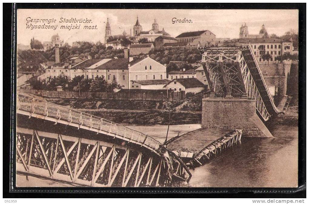 GRODNO GESPRENGTE BRÜCKE WYSADZONY MIEJSKI MOST FELDPOST ETAPPEN-INTENDANTUR 12. ARMEE Nr. 116 Pour BERLIN - Belarus