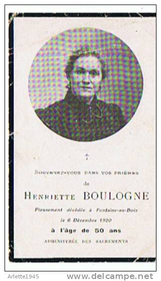 CARTE SOUVENIR   HENRIETTE BOULOGNE Fontaine - Au - Bois  1920       NORD) - Images Religieuses