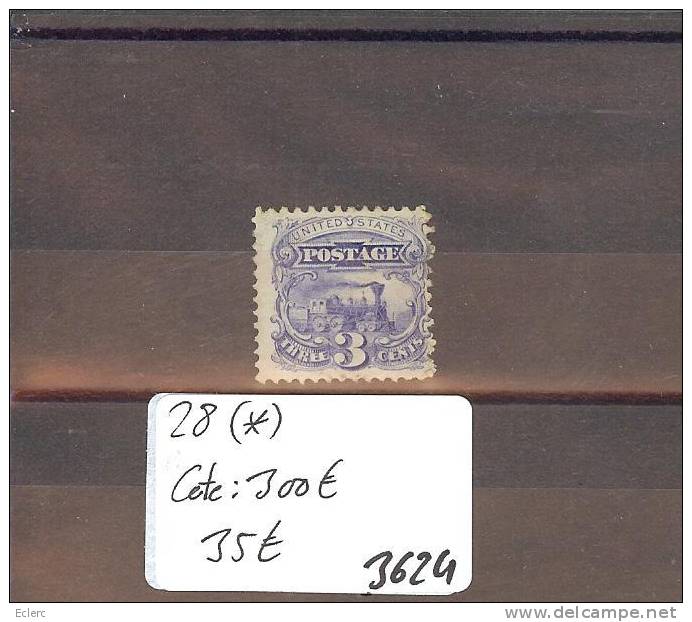 USA   No Michel 28  (*) ( SANS GOMME )       COTE: 300 € - Unused Stamps