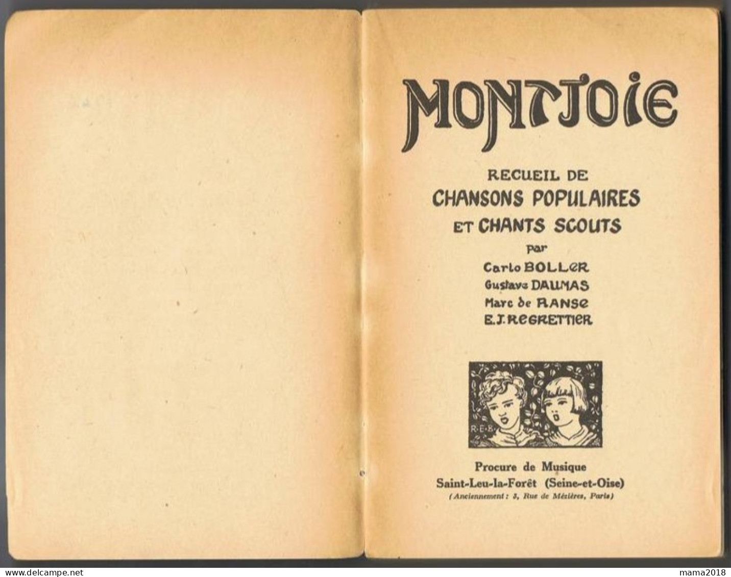Montjoie  Chants Populaires & Chants Scouts   253 Pages - Scoutisme