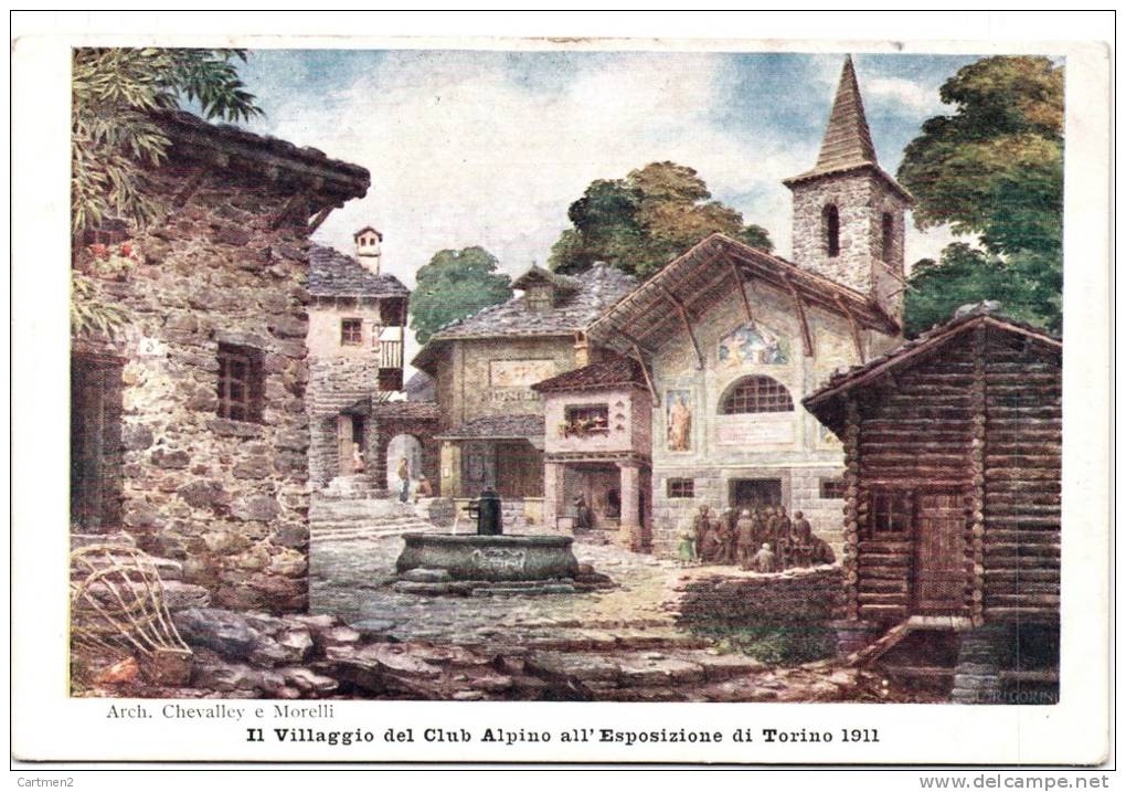 ESPOSIZIONE DI TORINO 1911 IL VILLAGGIO DEL CLUB ALPINO ITALIA ITAMIE ESPOSIZIONI - Ausstellungen