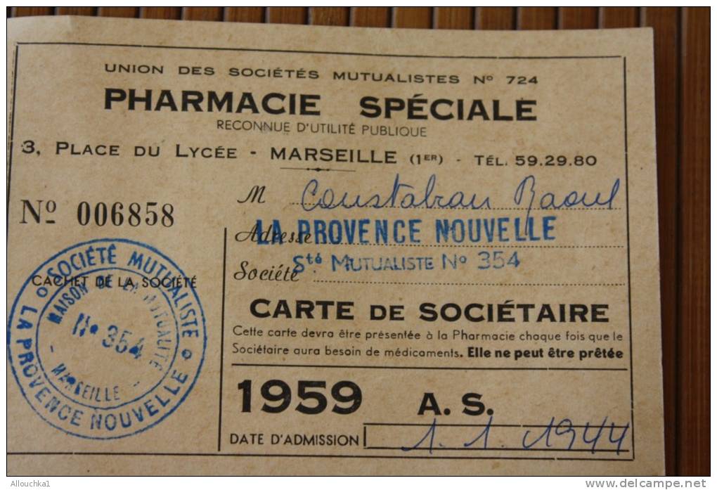 1959 CARTE ADHERENT UNION DES STE MUTUALISTES PHARMACIE SPECIALE PLACE DU  LYCEE MARSEILLE &gt; STE &gt; LA PROVENCE NOU - Otros & Sin Clasificación