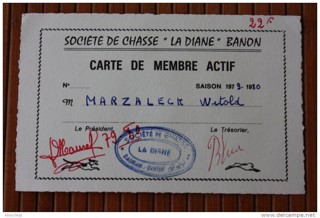 SOCIETE DE CHASSE " LA DIANE" A BANON ALPES DE HTE PROVENCE 04 -EN 1979/80  CARTE DE MEMBRE ACTIF CHASSEUR - Otros & Sin Clasificación