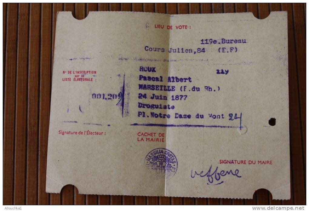 1956 CARTE D´ELECTEUR SIGNEE DEFERRE MAIRE DE  MARSEILLE  P.A. DROGUISTE PL. N.D. DU MONT - Sonstige & Ohne Zuordnung