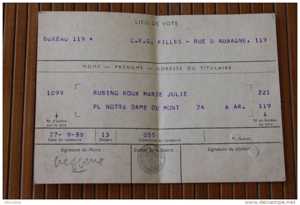 1967 CARTE D'ELECTEUR SIGNEE DEFERRE MAIRE DE  MARSEILLE R.R. M.J.  PL. N.D. DU MONT - Sonstige & Ohne Zuordnung