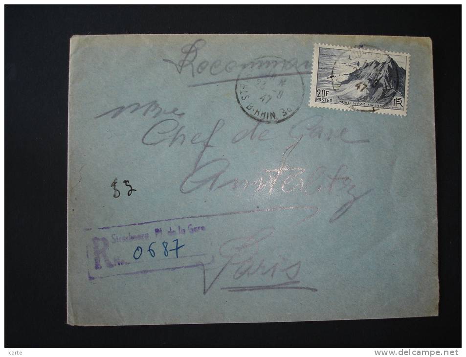 Cachet Recommandé Provisoire Strasbourg Pl De La Gare1947 20F Pointe Du Raz Seul Sur Lettre - Tijdelijke Stempels