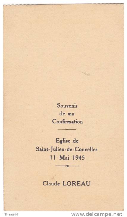 ¤¤  -  IMAGE PIEUSE -  Souvenir De Confirmation - Eglise De SAINT-JULIEN-de-CONCELLE En Mai 1945     -  ¤¤ - Images Religieuses