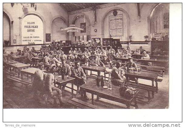 Dijon : Poilus-Palace, Cantine (salle De Repos Installée En Gare Pour Les Soldats En Transit) - Guerre 1914-18