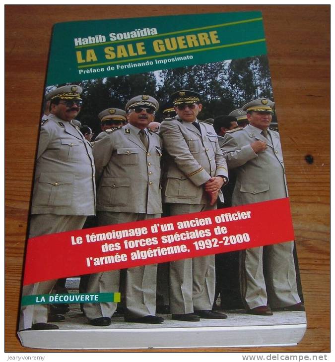 La Sale Guerre - Par Habib Souaïdia - 2001. - Geschichte