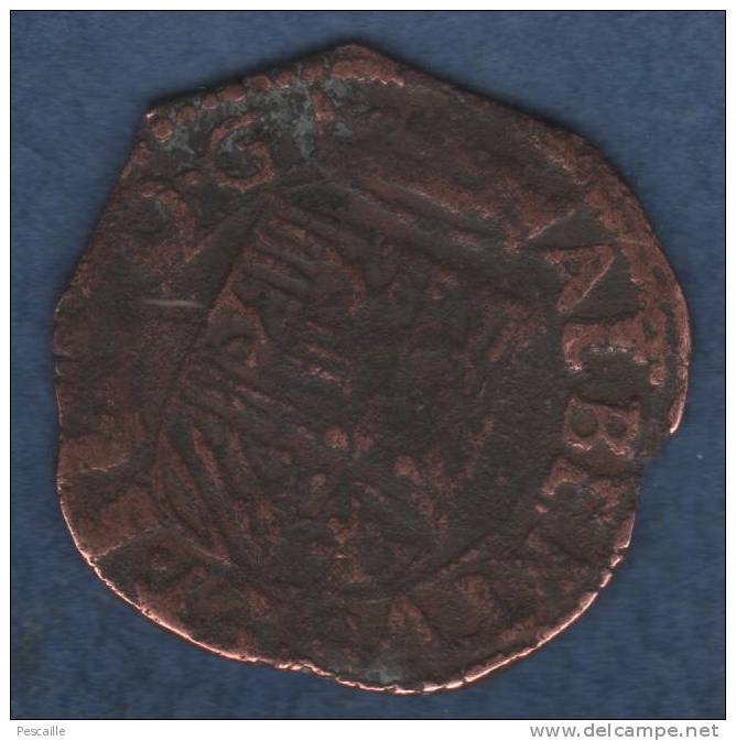 BELGIQUE - RARE MONNAIE EN CUIVRE ARCHIDUCS ALBERT ET ISABELLE - 1609 - LIARD ? - Autres & Non Classés