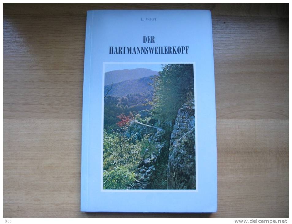 Der Hartmannsweilerkopf  L.Vogt 1969 Die Taschenbücher Des Vogesenclubs Mit Einer Geländekarte Von G.schutz - Frankrijk