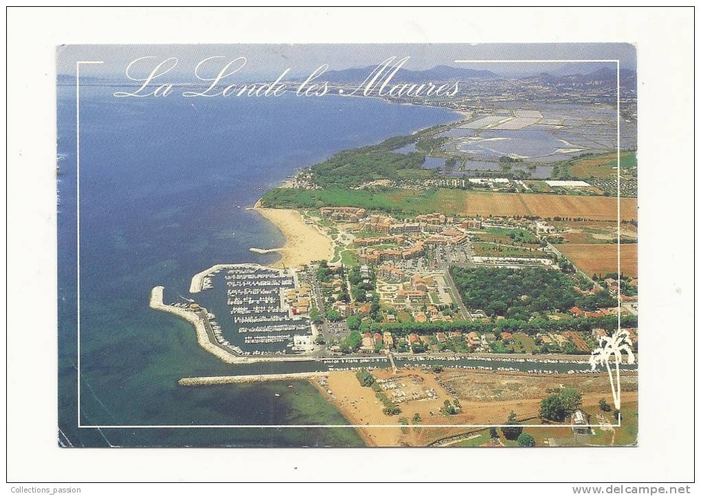 Cp, 83, La Londe Les Maures, Vue Générale Surle Port Miramar, Voyagée 1994 - La Londe Les Maures