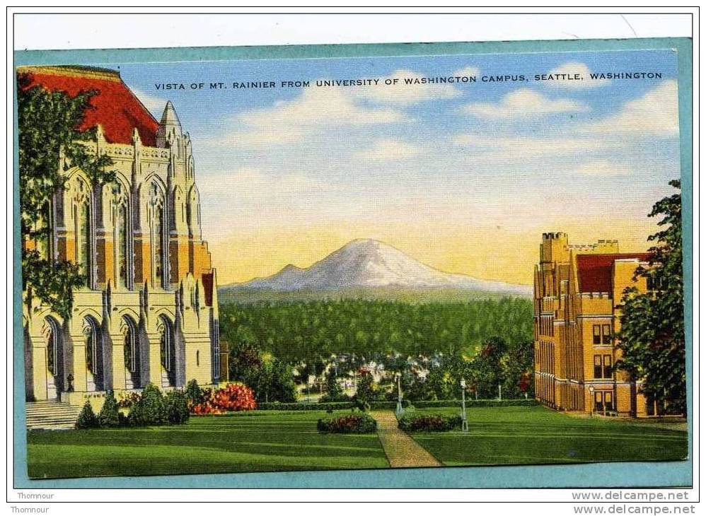 SEATTLE  -  VISTA OF MT. RAINIER FROM UNIVERSITY OF WASHINGTON CAMPUS  -   TRES BELLE CARTE   - - Seattle