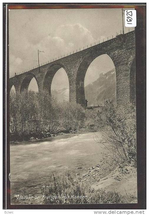 BERN LÖTSCHBERG SIMPLON BAHN - VIADUKT BEI FRUTIGEN MIT KANDER  - TB - Frutigen