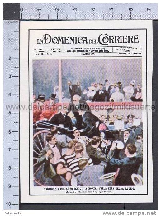 X3432 Figurina La DOMENICA Del CORRIERE 1900 ATTENTATO ASSASSINIO DI RE UMBERTO A MONZA Copertina - Altri & Non Classificati